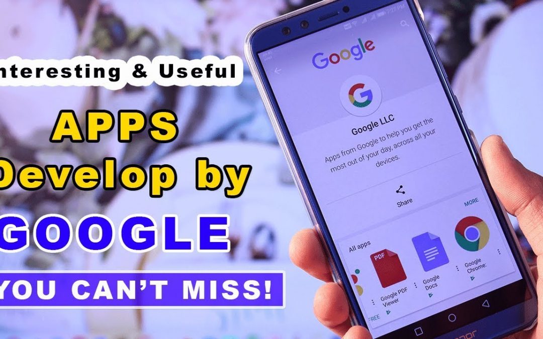 Interesting Android Apps Develop by Google You Can’t Miss!