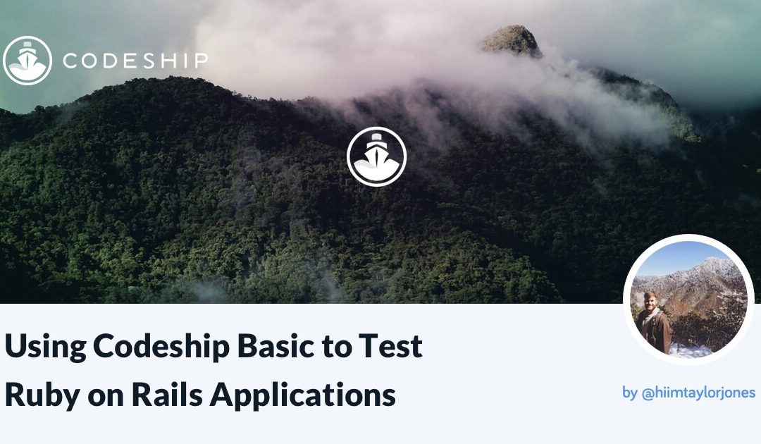 Using Codeship Basic to Test Ruby on Rails Applications