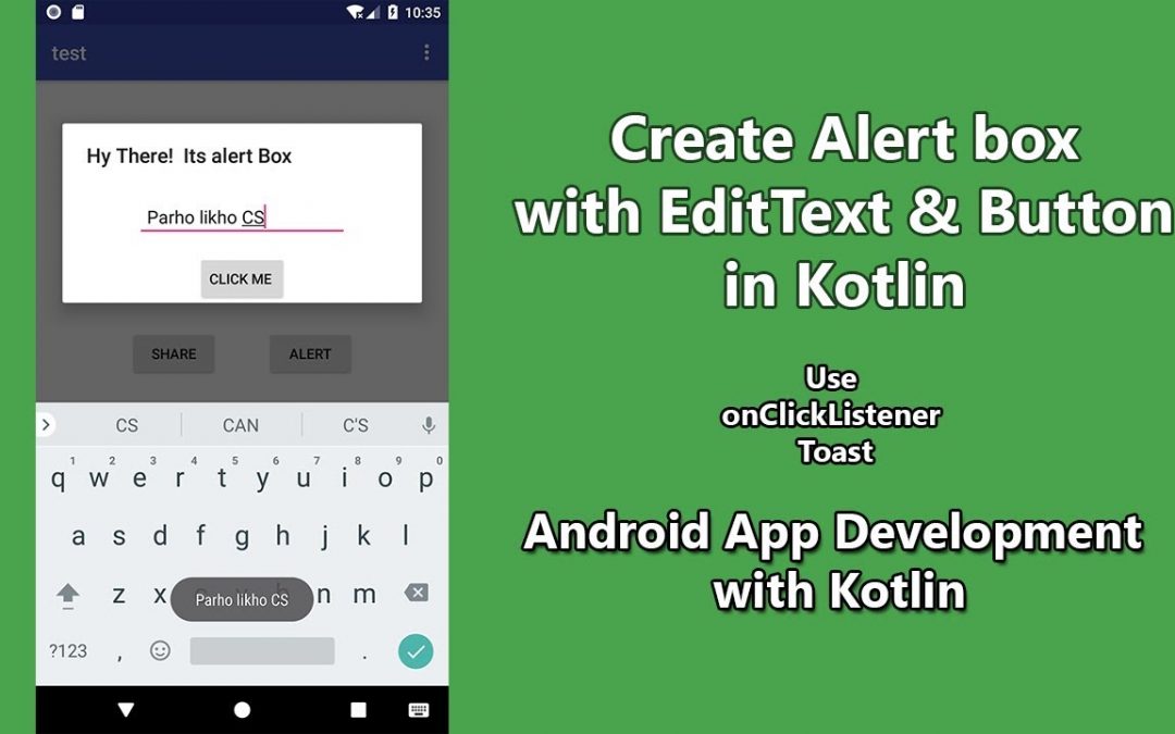 Android App Development with Kotlin Alert Box With EditText button