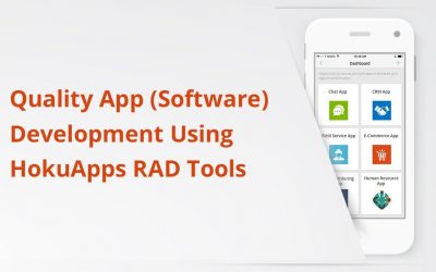 Quality App Software Development Using HokuApps RAD Tools