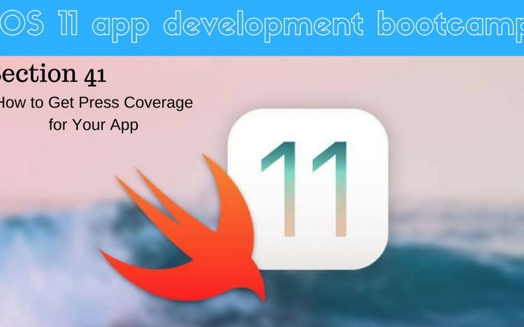 iOS 11 app development bootcamp (288 Do I Need a PR Agency)