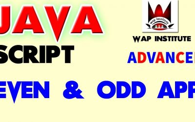 java script even and odd app development part 2 hosted by wap institute powered by sweetus media