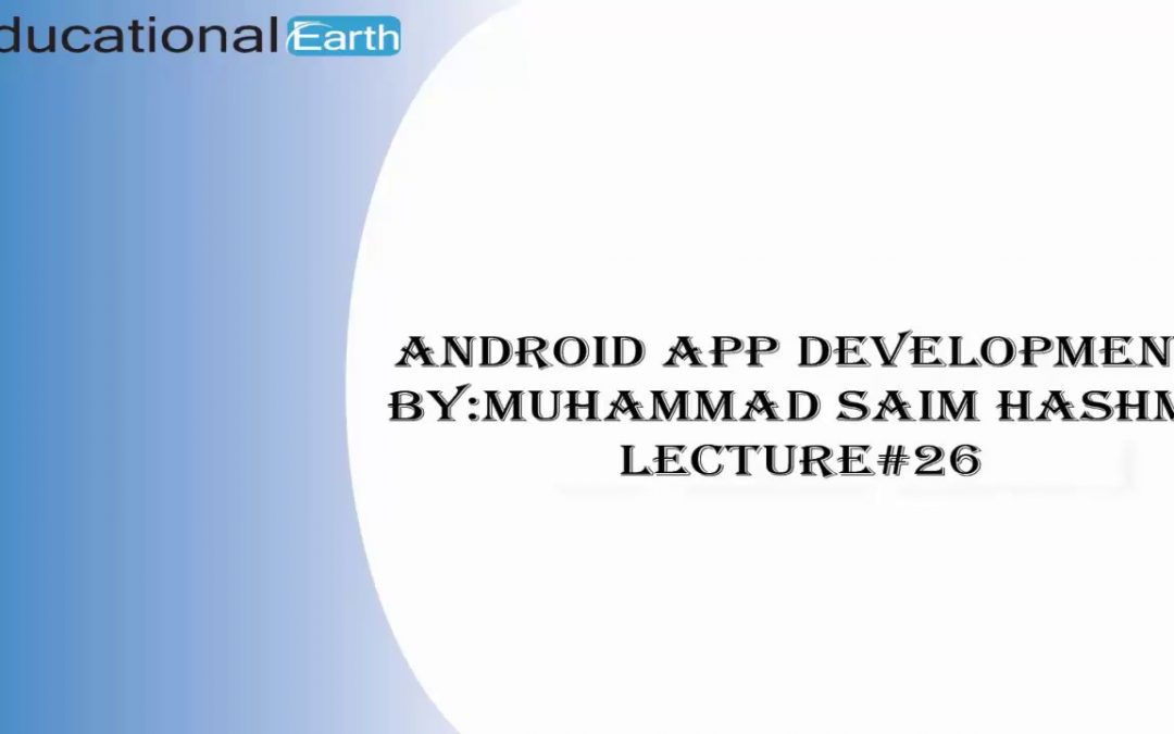 How to Send Email |Android App Development | Lecture#26 By Muhammad Saim Hashmi