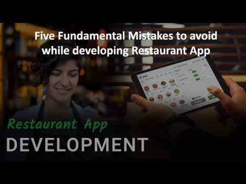 Five Fundamental Mistakes to avoid while developing Restaurant App