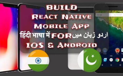 Mobile App Development Tutorials in Urdu 2018: React Native IOS Mobile App vs Android Mobile App