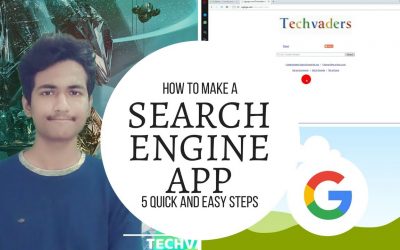 How To Make Your Own Search Engine App?-Techvaders-App Development-Episode 1