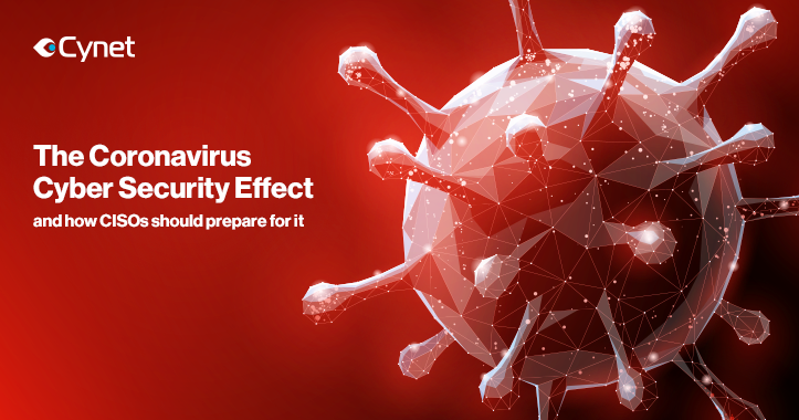 The Coronavirus is Already Taking Effect on Cyber Security– This is How CISOs Should Prepare | Threatpost