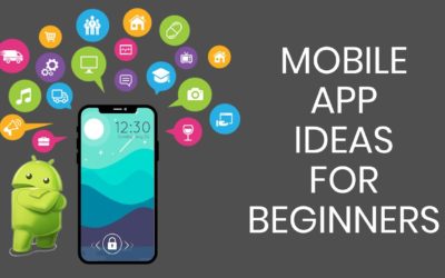 5 Best Mobile App Ideas For Beginners | Mobile App Ideas (2020)