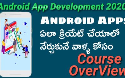 How To Learn Android App Development In Telugu 2020 – Course Overview | Android Tutorials In Telugu