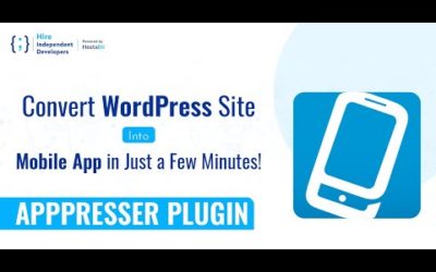 How AppPresser Plugin Helps Convert WordPress Site into a Mobile App?