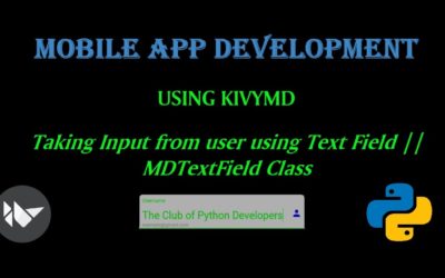 Taking Input from User using KivyMD || MDTextField Class || Mobile App Development