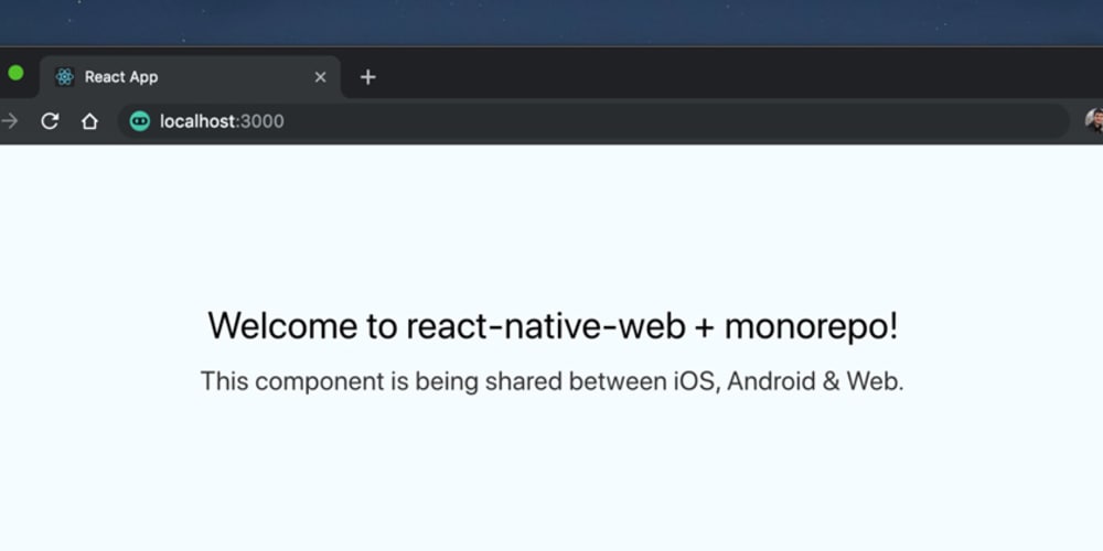 Tutorial: How to share code between iOS, Android & Web using React Native, react-native-web and monorepo