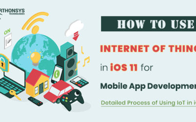 How to Use IoT in iOS 11 for Mobile App Development?