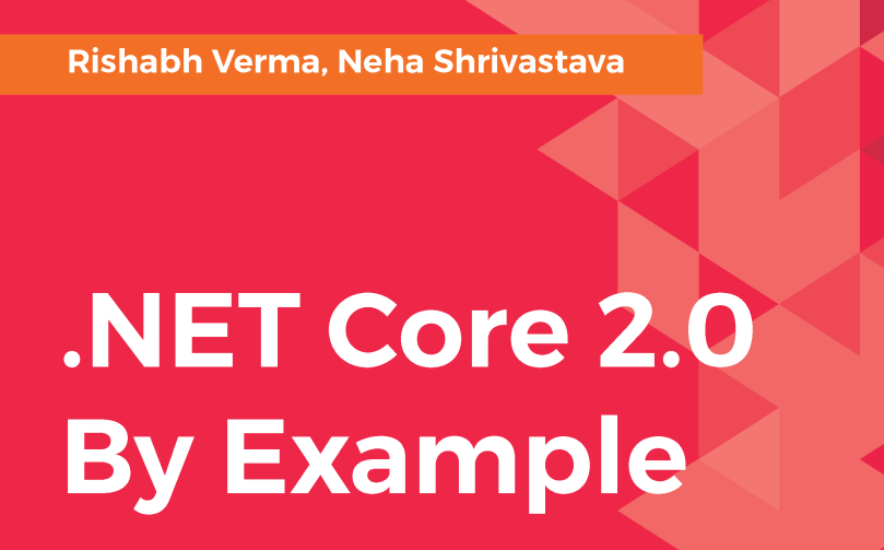 .NET Core 2.0 By Example – Book Review
