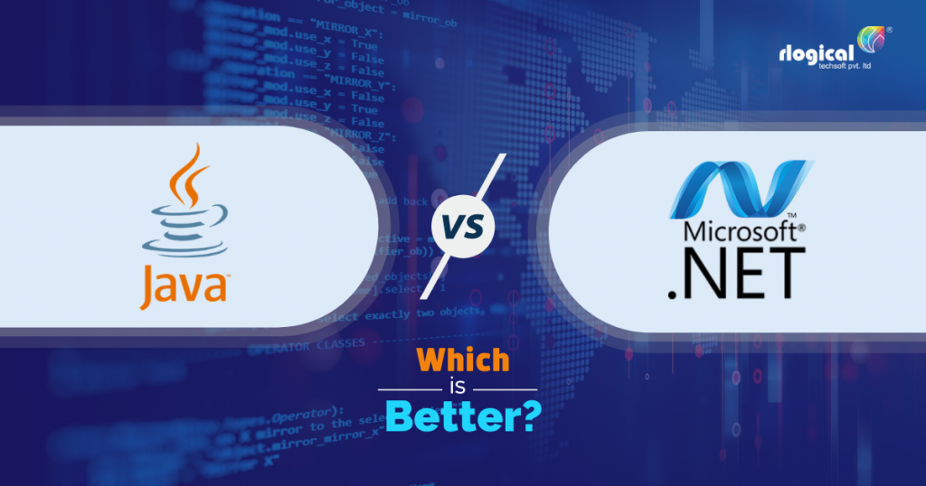 Java or .Net: Which is Better for Web App Development? | Rlogical Techsoft Pvt Ltd