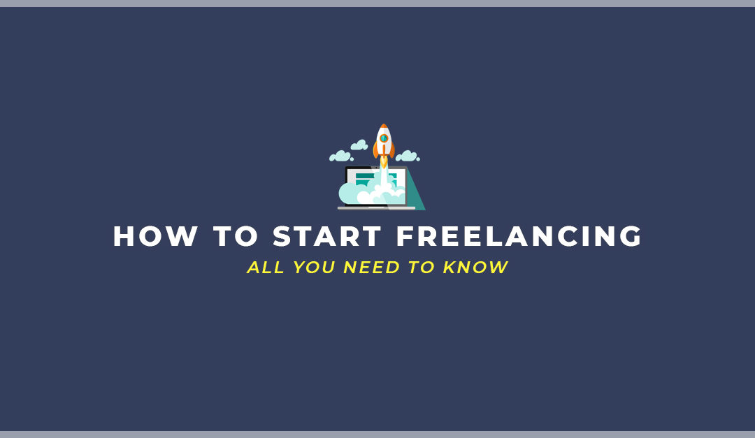 How to Start Freelancing as a Web Developer in 2021