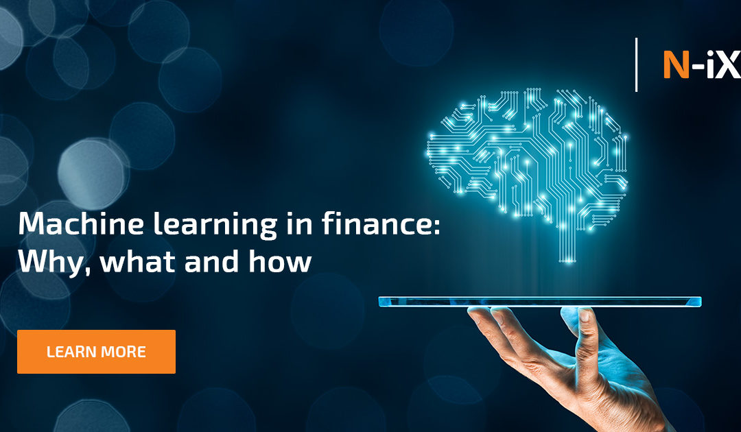 Machine learning in finance: The why, what and how