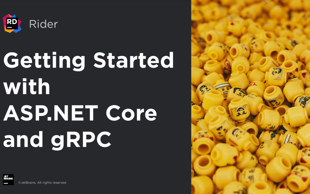 Getting Started with ASP.NET Core and gRPC