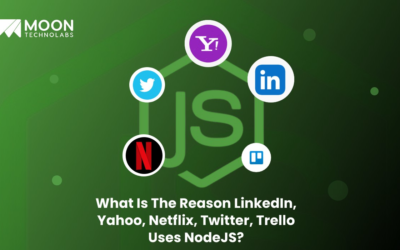 Know Here, Why LinkedIn, Yahoo, Netflix, Twitter, Trello Uses NodeJS?