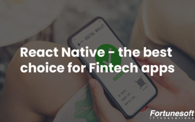 React Native-the prime choice for Fintech apps | Fortunesoft