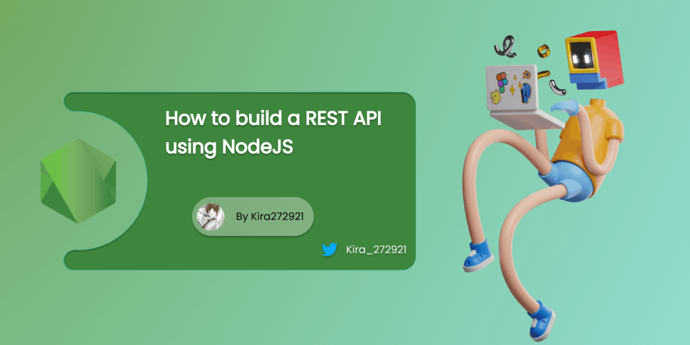 How to build a REST API using NodeJS